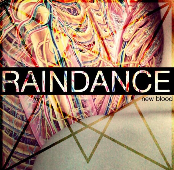 Raindance New Blood
