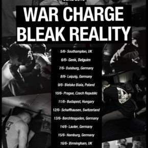 Presents: War Charge & Bleak Reality European&nbsp;Tour