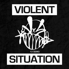 Violent Situation Release 5-Track&nbsp;Demo