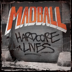 Madball Announce New Album “Hardcore&nbsp;Lives”