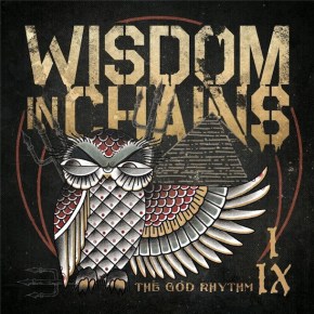 Review: Wisdom In Chains – The God&nbsp;Rhythm