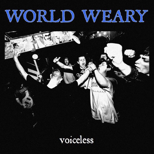 World Weary - Voiceless