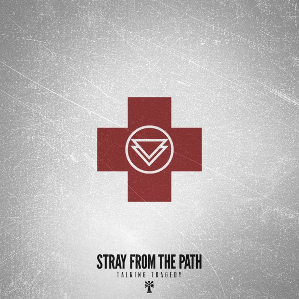Stray From The Path - Talking Tragedy